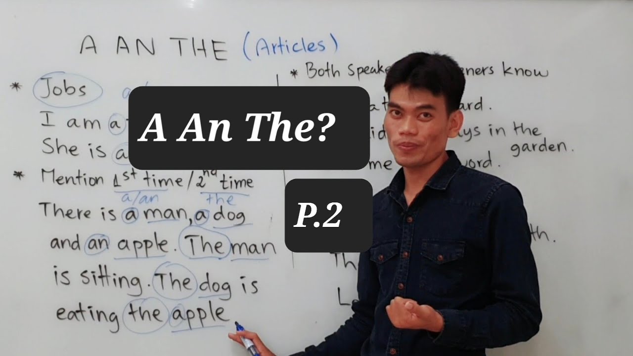 English Grammar : A AN THE (articles) | រៀនភាសាអង់គ្លេស P.2