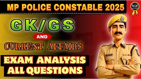 MP Police Exam Analysis 2025 | MP Police Constable Exam Review 2025 | MP Constable Paper Solution