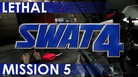 SWAT 4 - A Lethal Playthrough, Mission 5