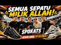 SEMUA SEPATU MILIK ALLAH! SPOKATS PUNYA LOKAL SIAP GO GLOBAL!