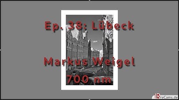 [EN] Ep. 38: Lübeck in Infrared: BW using only red channel - 700 nm