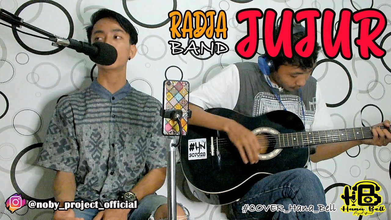 Cover JUJUR - RADJA | BY HANA BELL - YouTube