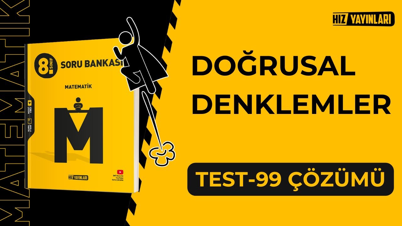 Hız Yayınları 8.Sınıf LGS Matematik | Test-99 Soru Çözümleri (Doğrusal Denklemler)