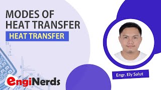 Heat Transfer 01 Modes Of Heat Transfer Tagalog - Introduction To Heat Transfer