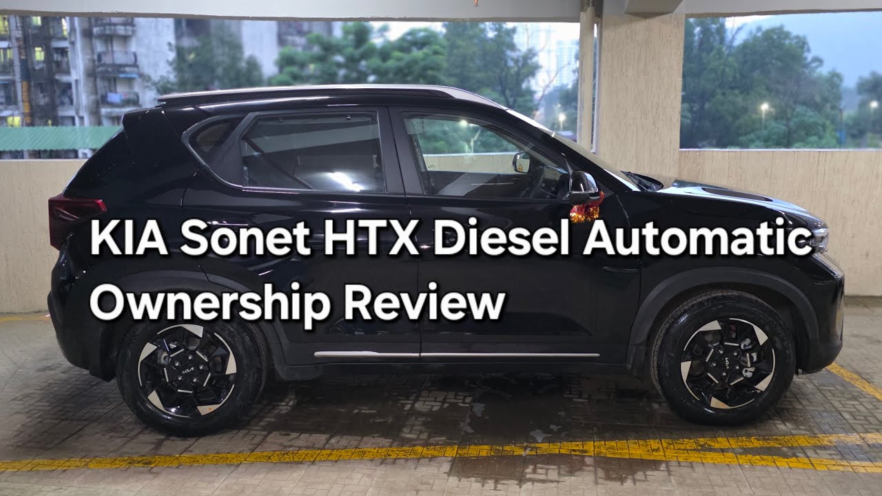 KIA Sonet HTX Diesel Automatic Ownership Review
