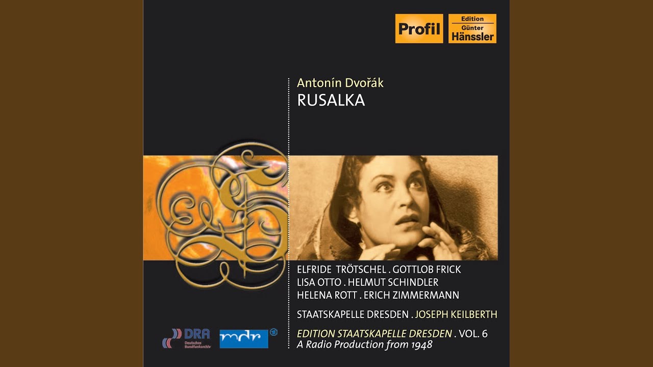 Watch Rusalka, Op. 114, B. 203 (Sung in German) : Act I: Du lieber Mond, so silberzart, "Song to the... on YouTube