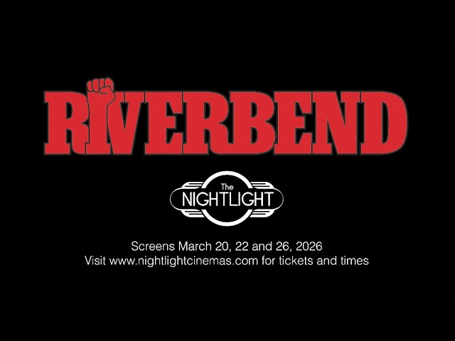 Riverbend Screens in Akron 3/20 - 3/26 at The Nightlight