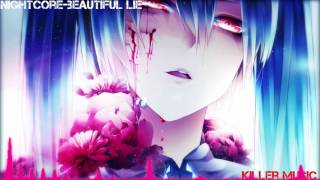 Nightcore~Beautiful lie