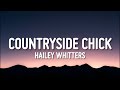 Hailey whitters  countryside chick lyrics