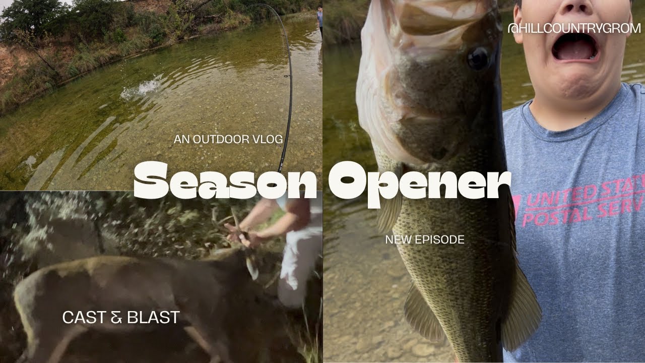 Season Opener: TX Whitetail and Largemouth Bass Fishing