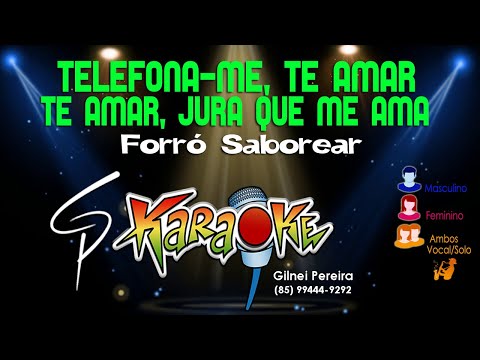 Video thumbnail for Karaokê Forró Saborear - Pout Pourri Telefona-me, Te Amar Te Amar, Jura que me Ama