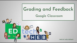 Grading and Giving Feedback in Google Classroom