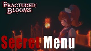 Fractured Blooms Demo Secret Menu