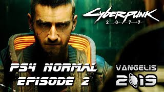 Cyberpunk 2077 | PS4 Normal | Episode 2 | Weapons & Hacking Training