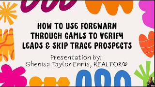 FROM CLASSROOM TO CLOSINGS: How to Use FOREWARN to Verify Leads and Find Contact Information