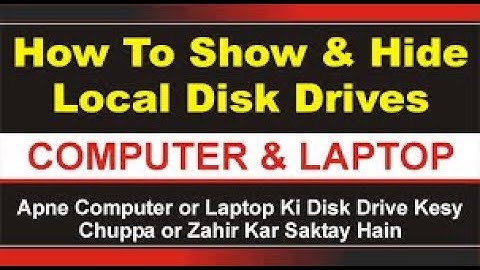how to hide and show local disk drives in my computer and laptops hindi urdu video