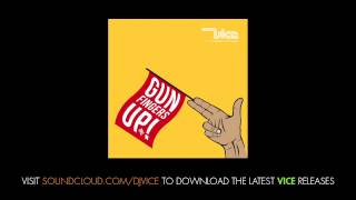 Vice - Gun Fingers Up Ft. Kardinal Offishall