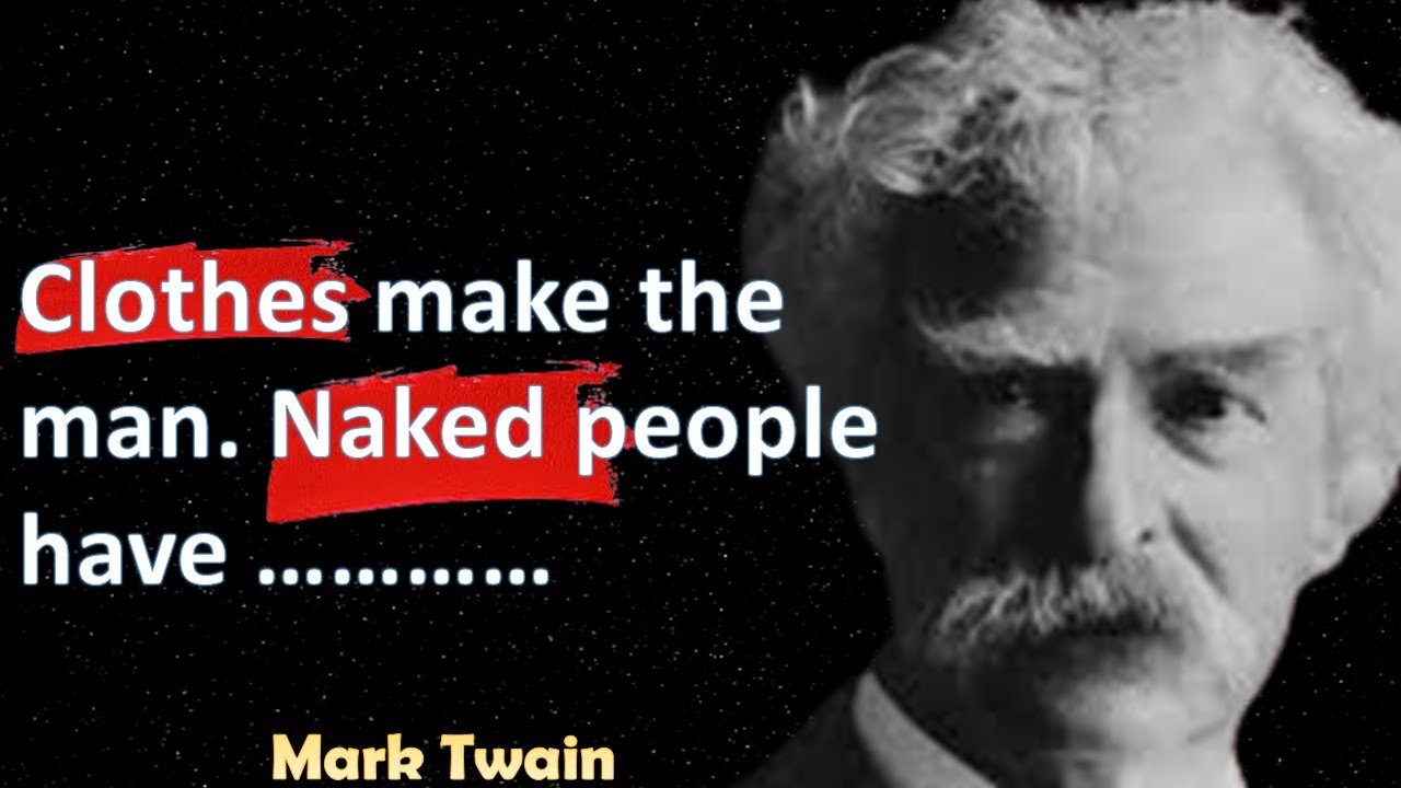 Mark Twain Quotes | Life Changing Quotes | Quotes for