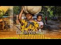 DADA WA KAZI NA MTOTO PART 59 