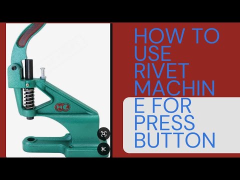 Never Rip Workware Rivet Button How to make press button with rivet machine - YouTube