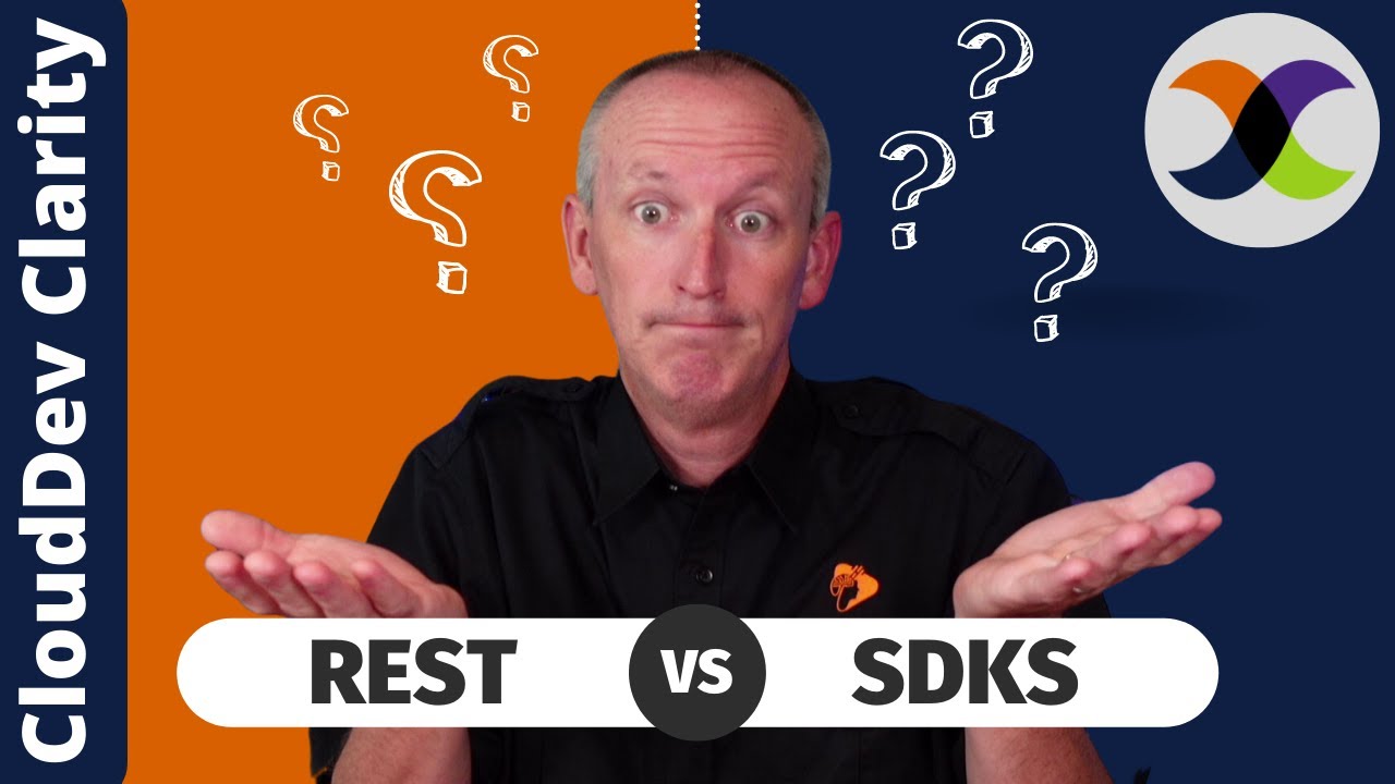 The Developer's Dilemma: REST vs SDK | CloudDev Clarity (ep 4)