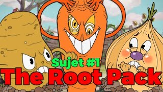 SUJET #1 : The Root Pack