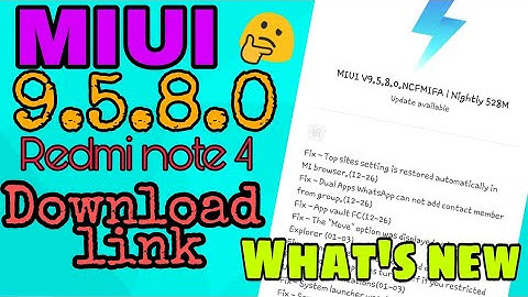 MIUI 9.5.8.0 REDMI NOTE 4 what