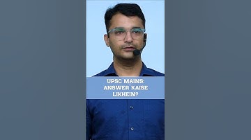 UPSC MAINS: ANSWER KAISE LIKHEIN?