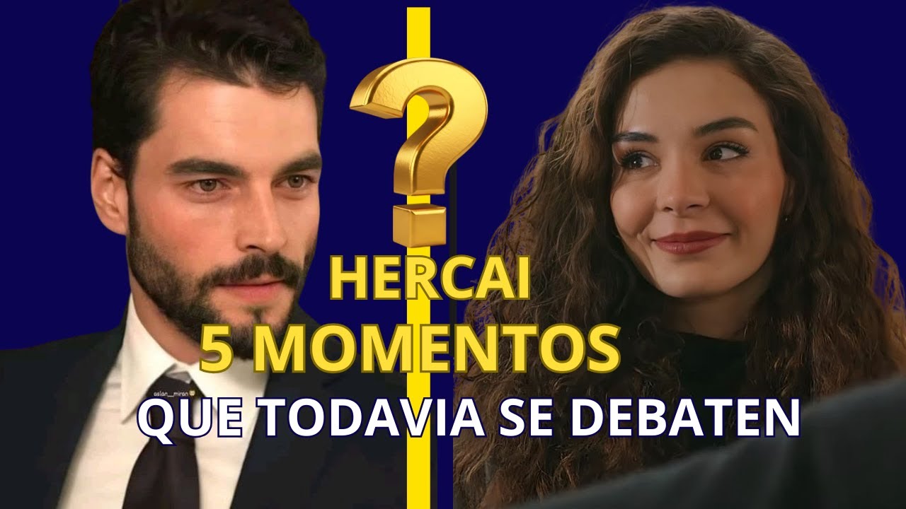 HERCAI: La Traición, el Amor y la Verdad 💔 | Los 5 Momentos Más Polémicos que Aún Generan Debate
