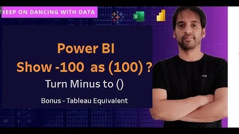 How to get Negative numbers in the brackets with Power BI ?