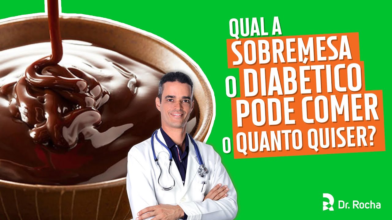 Qual a Sobremesa o Diabético Pode Comer o Quanto Quiser? 😋🧁 Qual a Sobremesa o Diabético Pode Comer o Quanto Quiser? 😋🧁