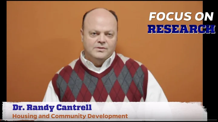 Focus on Research: Dr  Randy Cantrell