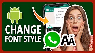 [2023👍] How To Change WhatsApp Font Style In Two Ways screenshot 5