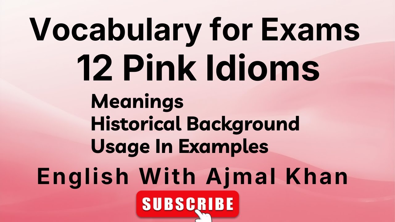 Learn12 Idioms on Pink Colour | IELTS, TOEFL English Preparation | Vocabulary For Competitive Exams