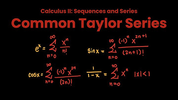 Common Taylor Series (Calculus II Tutorial) - Derivations, Example Problems (sinx, cosx, e^x, 1/1-x)