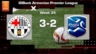 West Armenia - BKMA 3:2, IDBank Armenian Premier League 2023/24, Week 35