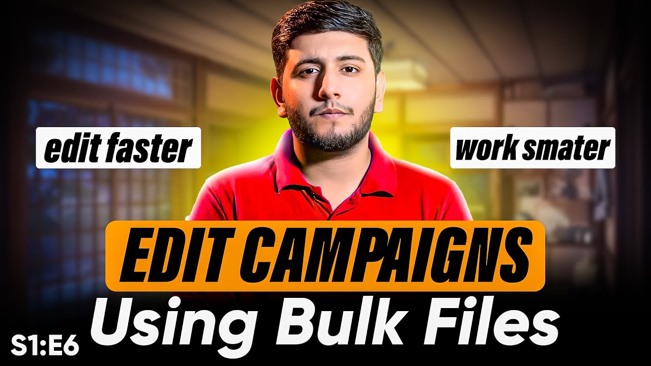 How to Edit Existing Amazon PPC Campaigns Using Bulk Files | S1:E6 ...