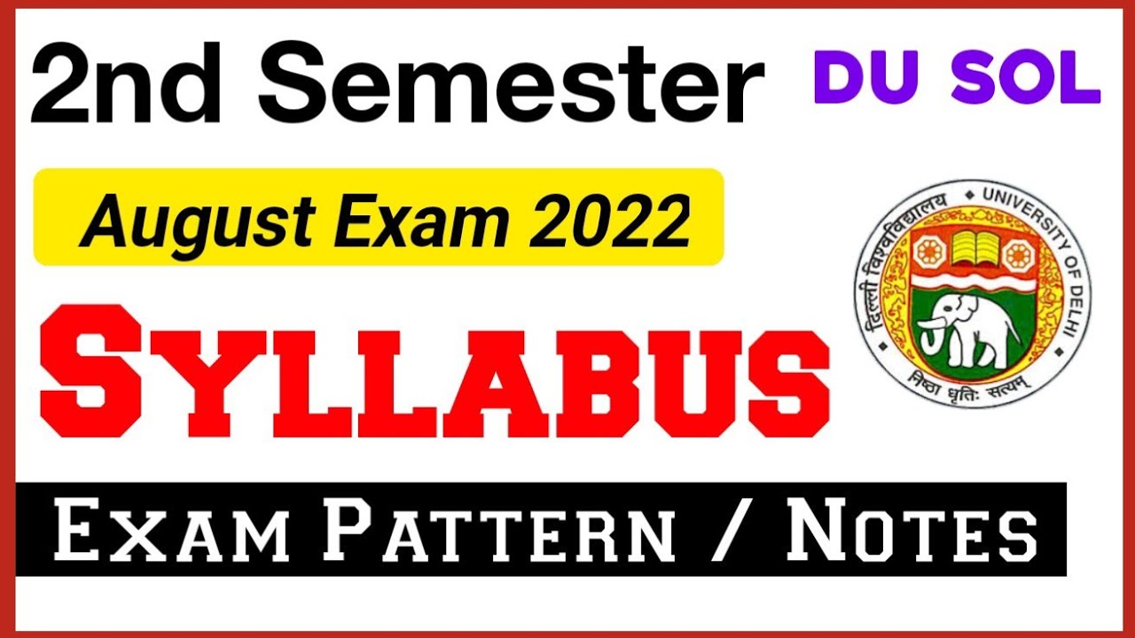 Du SOL Second Semester Syllabus/ Exam pattern & Notes 2022 | SOL second semester Exam 2022