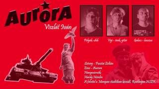 Video thumbnail of "Aurora: Viszlát Iván -1989 - Viszlát Iván"