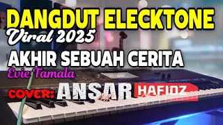 Download Lagu LAGU DANGDUT ELECKTONE VIRAL 2025/AKHIR SEBUAH CERITA/EVIE TAMALA/COVER BY ANSAR MP3 Download Lagu LAGU DANGDUT ELECKTONE VIRAL 2025/AKHIR SEBUAH CERITA/EVIE TAMALA/COVER BY ANSAR MP3