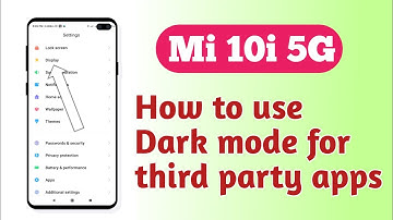 Xiaomi Mi 10i 5G , How to use and Enable Dark mode for third party apps Hidden features