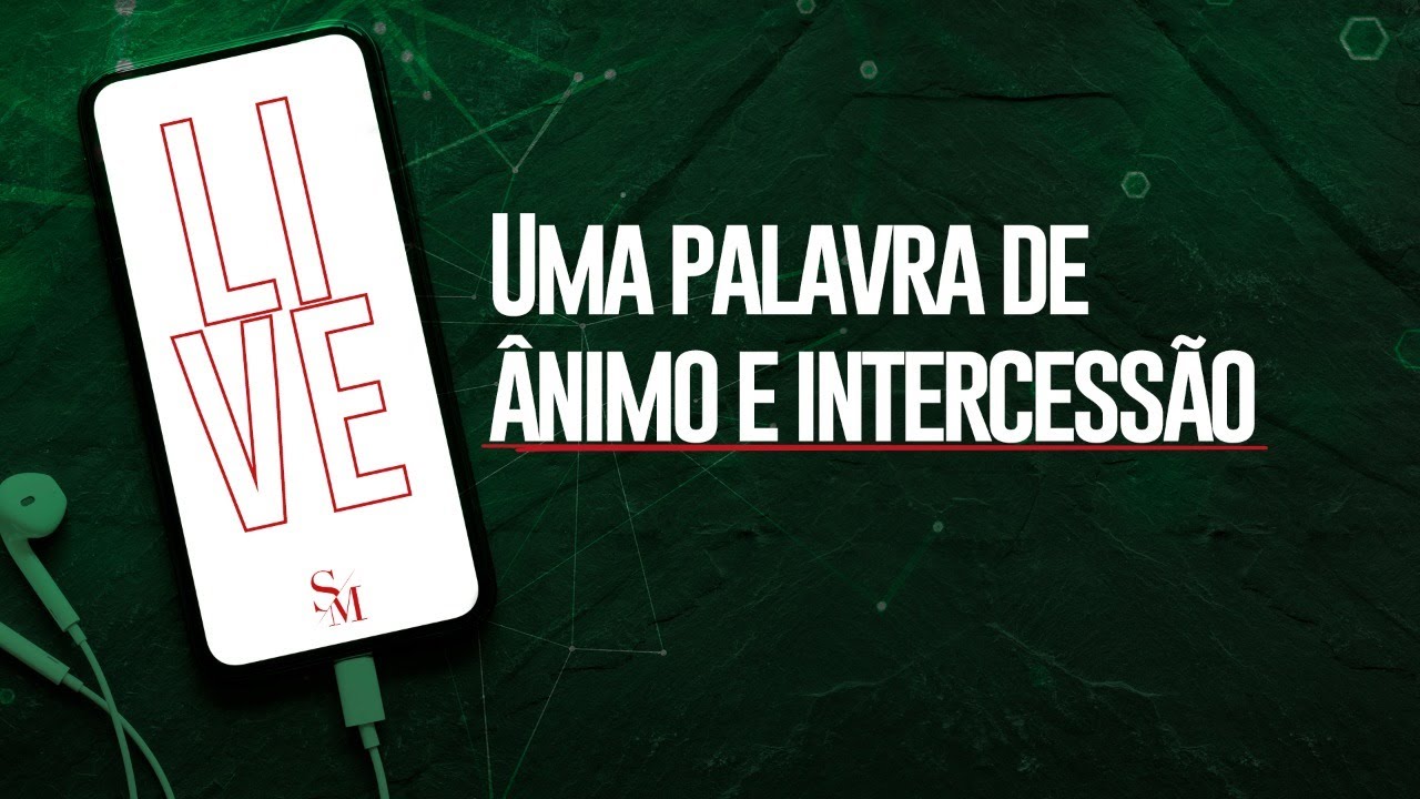 PR. SILAS MALAFAIA – LIVE: UMA PALAVRA DE ÂNIMO E INTERCESSÃO