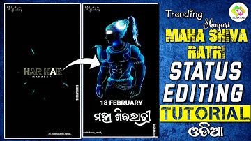 Trending Hindi Shayari Maha Shiva Ratri Status Editing Tutorial In Odia || Alight Motion xml Preset