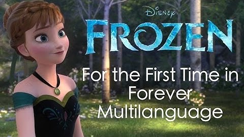 For the First Time in Forever (Multilanguage)