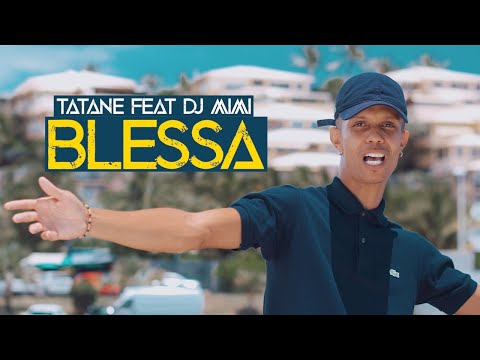 Tatane feat Dj mimi Blessa (Clip Officiel)