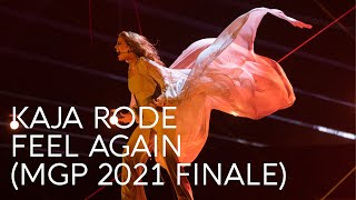Kaja Rode - Feel Again (MGP 2021 finale)