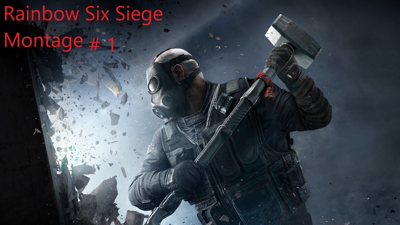 Rainbow Six Siege Montage - YouTube