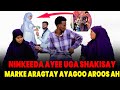 CAFI WALAALKA KHADRO QIYAAS IYO GABADHII NINKEDA AROOSKA LA SAMESAY OO CAFIS WEYDIISATAY DAGAAL DHEX