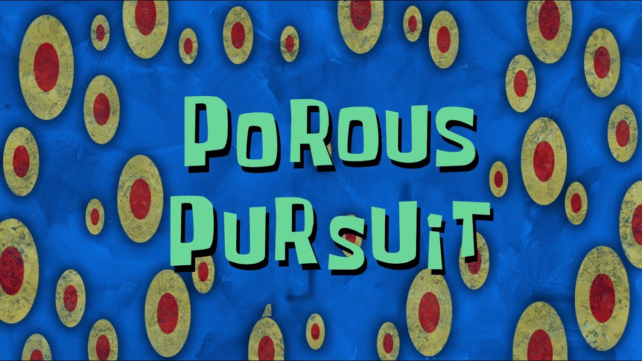 Bob Esponja Música Porous Pursuit YouTube
