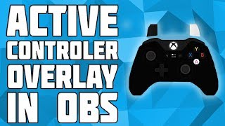 How to Show your Controller on OBS! Display Controller in LiveStream! Onscreen Controls OBS!